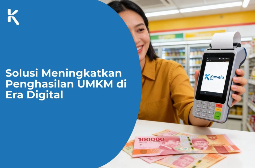 Solusi Meningkatkan Penghasilan UMKM di Era Digital