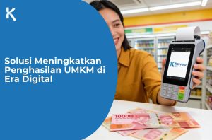 Blog 2 Solusi Meningkatkan Penghasilan UMKM di Era Digital