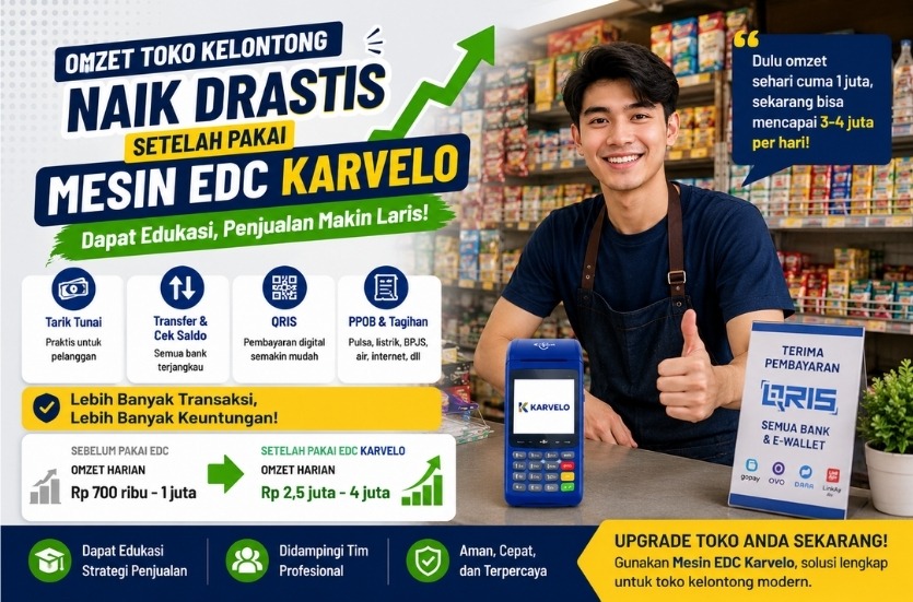 Omzet Toko Kelontong Naik Drastis Setelah Pakai Mesin EDC Karvelo 1 Mesin EDC Karvelo
